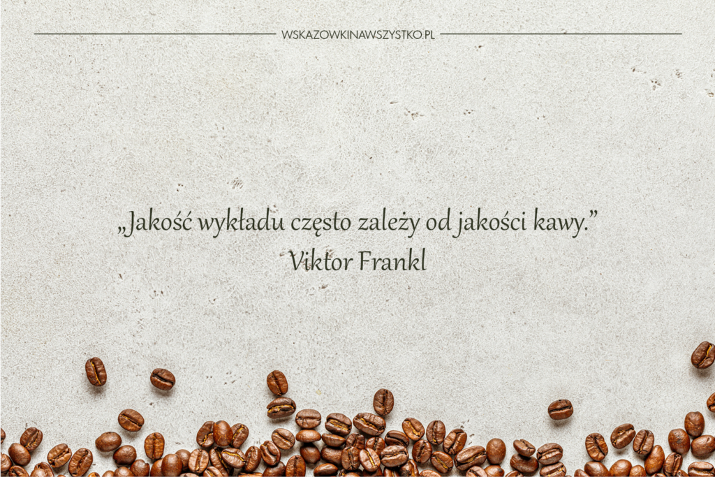 Śmieszne cytaty o kawie i herbacie