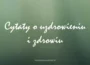Cytaty o uzdrowieniu