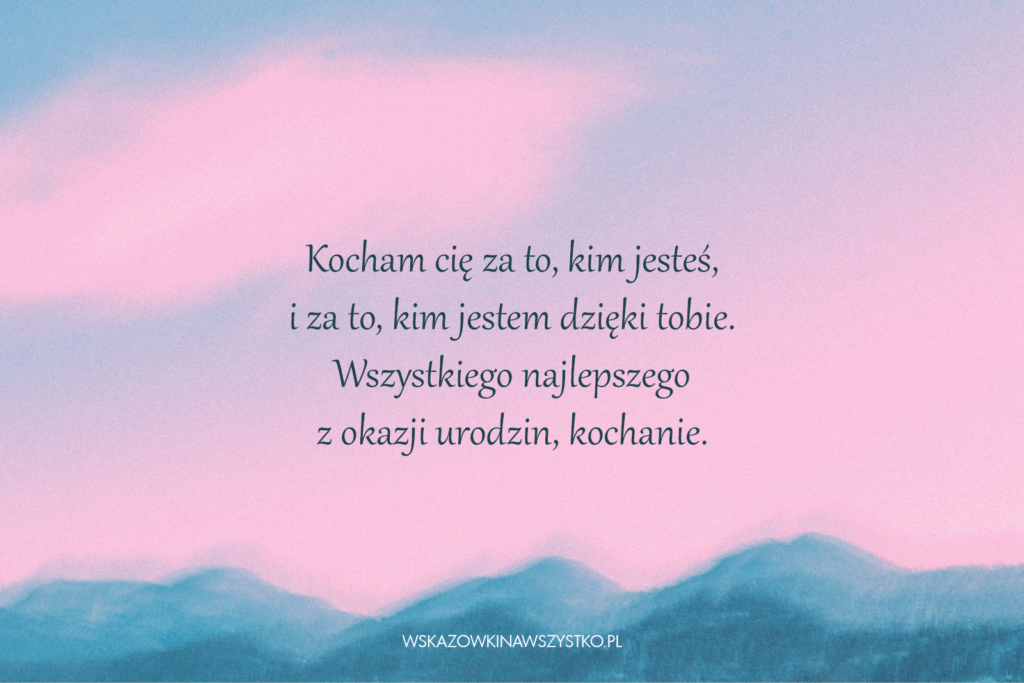 Piękne życzenia urodzinowe dla partnera życiowego