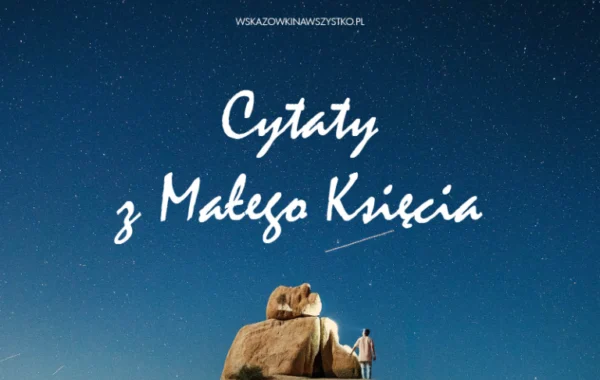 mały książe cytaty