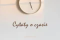Cytaty o czasie